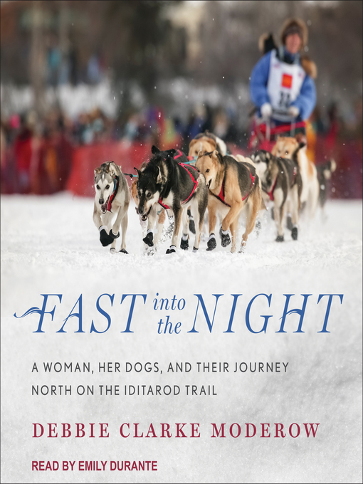 Title details for Fast into the Night by Debbie Clarke Moderow - Available